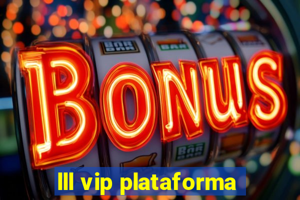 lll vip plataforma